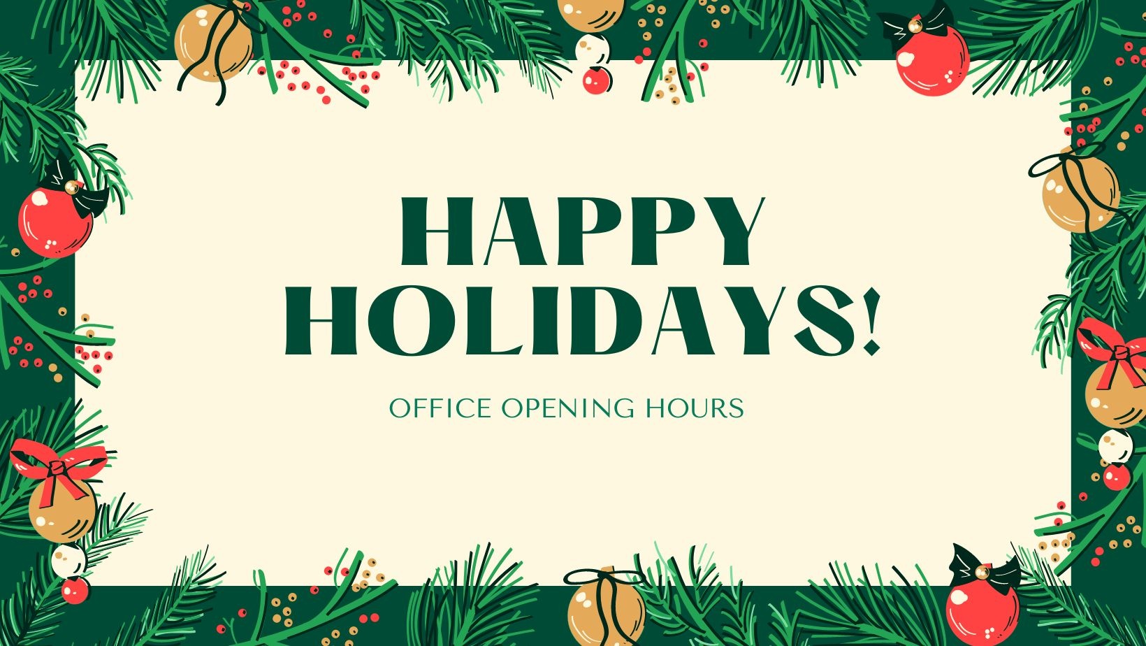 Notice: Office Opening Hours